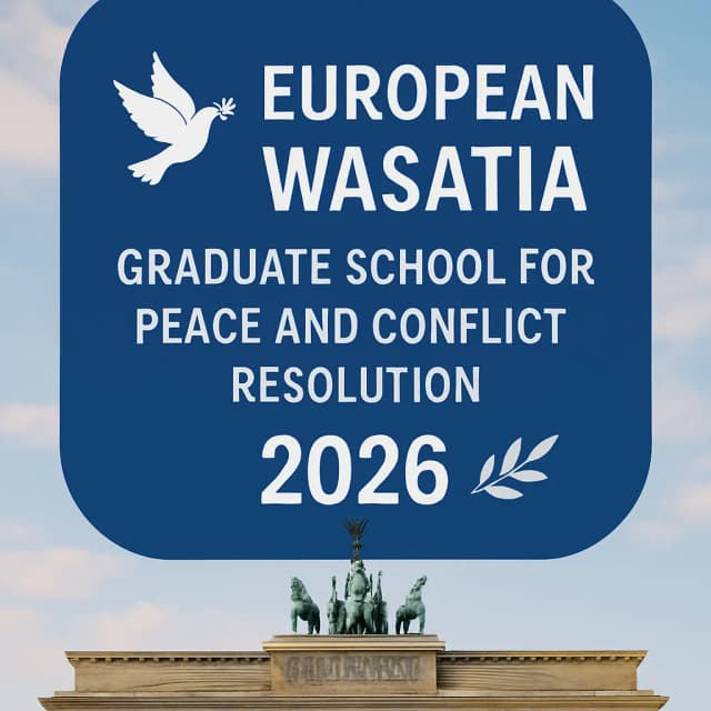 European Wasatia Graduate School for Peace and Conflict Resolution 2026