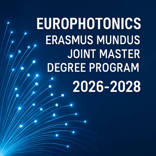 Europhotonics Erasmus Mundus Joint Master Degree Program 2026-2028