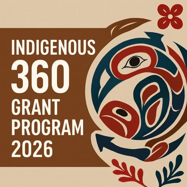 Indigenous 360 Grant Program 2026