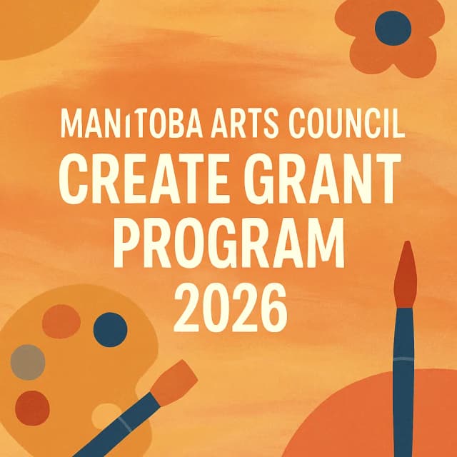 Manitoba Arts Council Create Grant Program 2026
