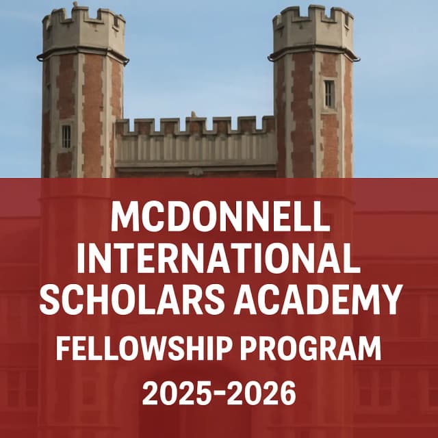 McDonnell International Scholars Academy Fellowship Program 2025-2026