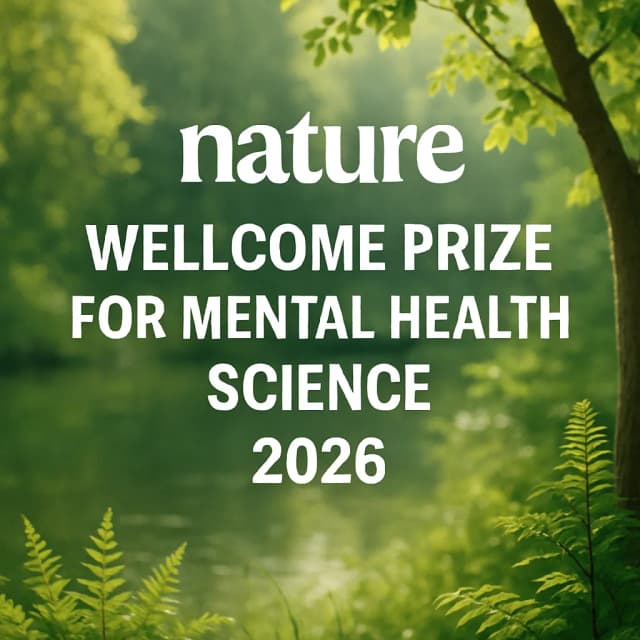 Nature - Wellcome Prize for Mental Health Science 2026