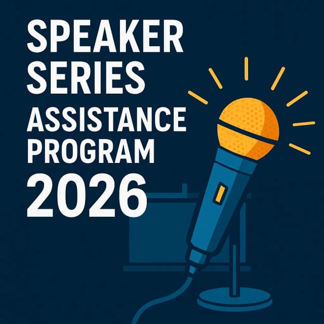 Speaker Series Assistance Program 2026