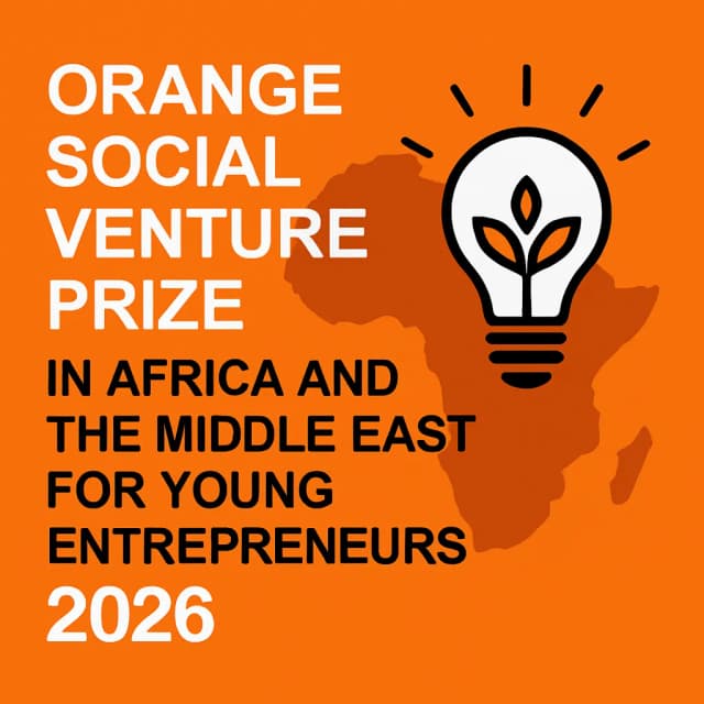 Orange Social Venture Prize in Africa and the Middle East for Young Entrepreneurs 2026