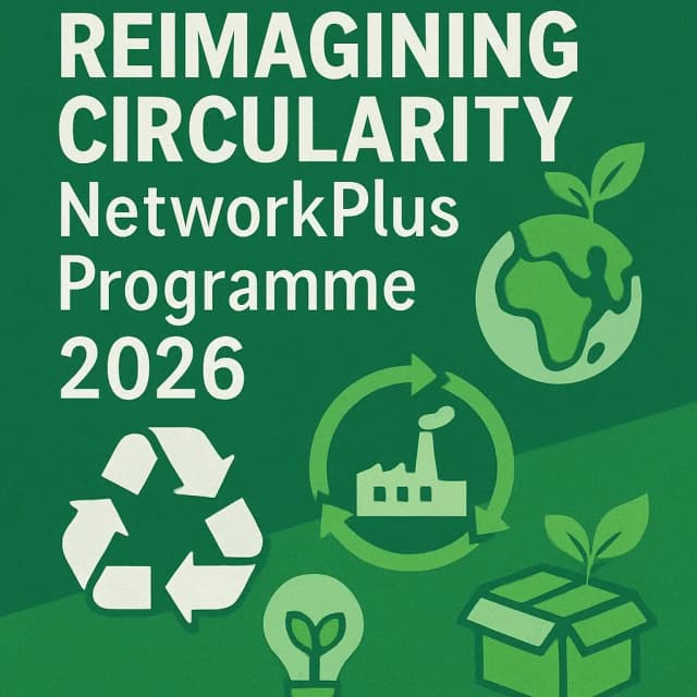 Reimagining Circularity NetworkPlus Programme 2026