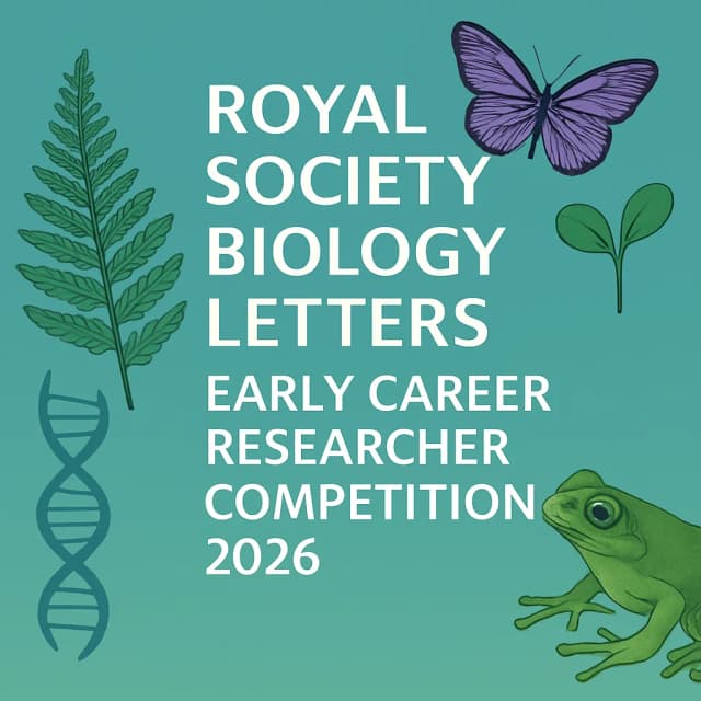 Royal Society Biology Letters Early Career Researcher Competition 2026
