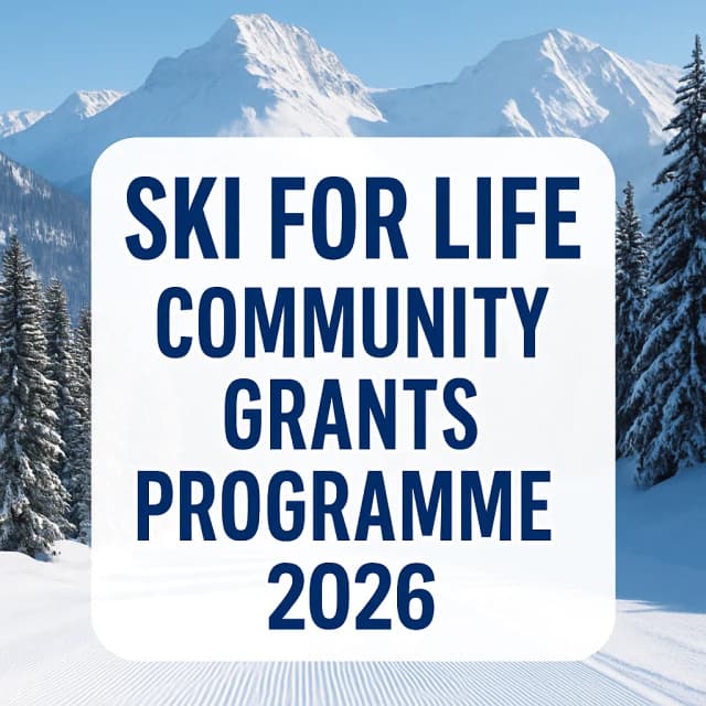 Ski for Life Community Grants Programme 2026
