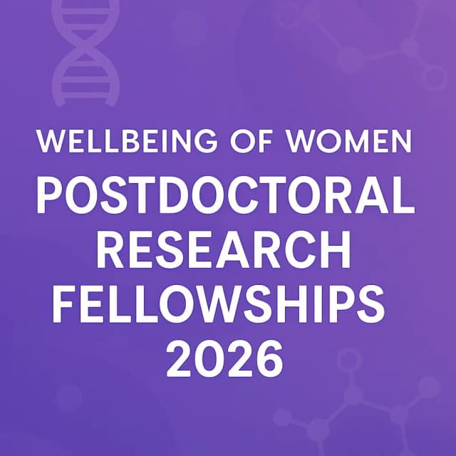 Wellbeing of Women Postdoctoral Research Fellowships 2026